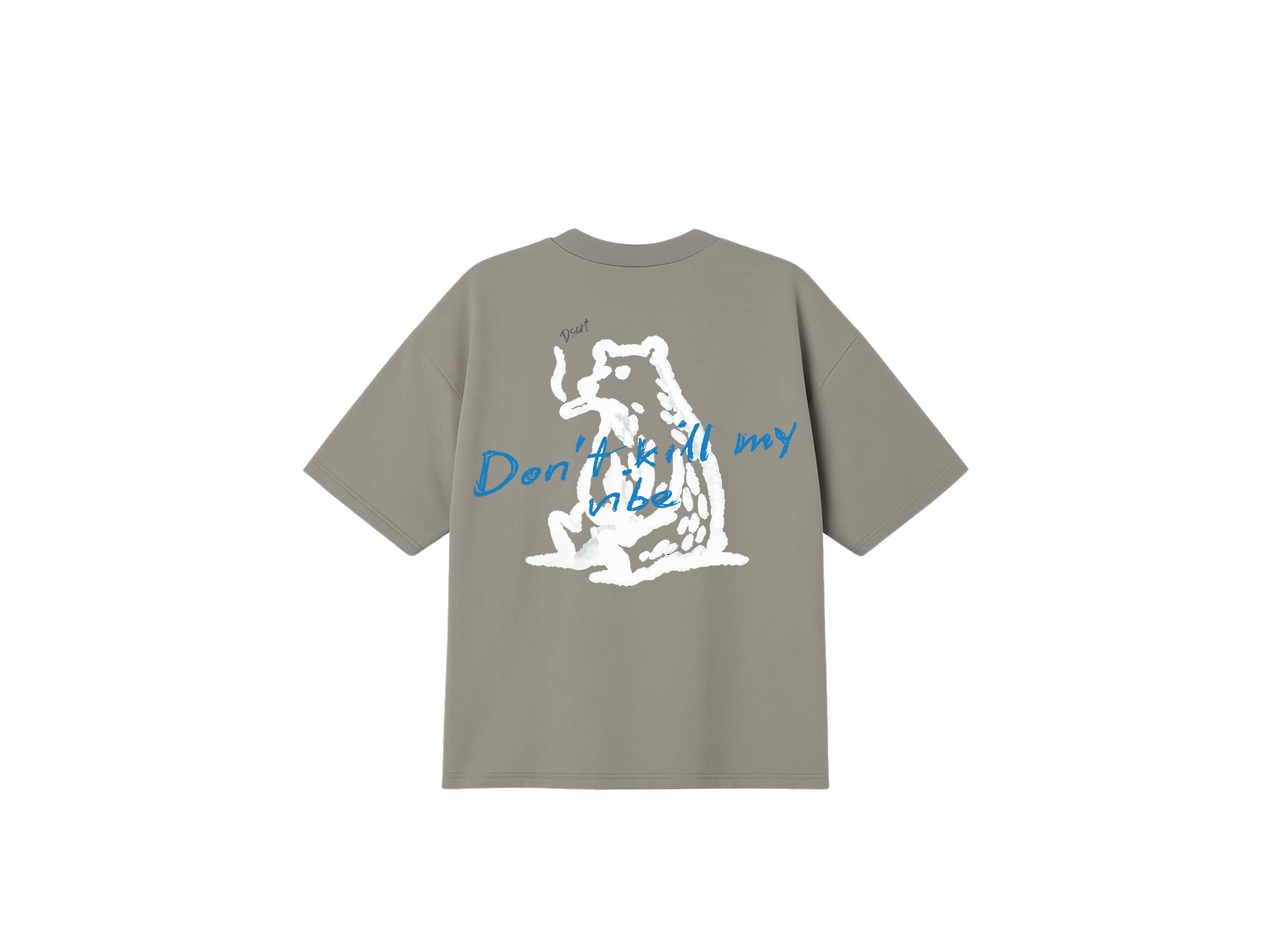 Playera DSCRT “Don’t Kill My Vibe”