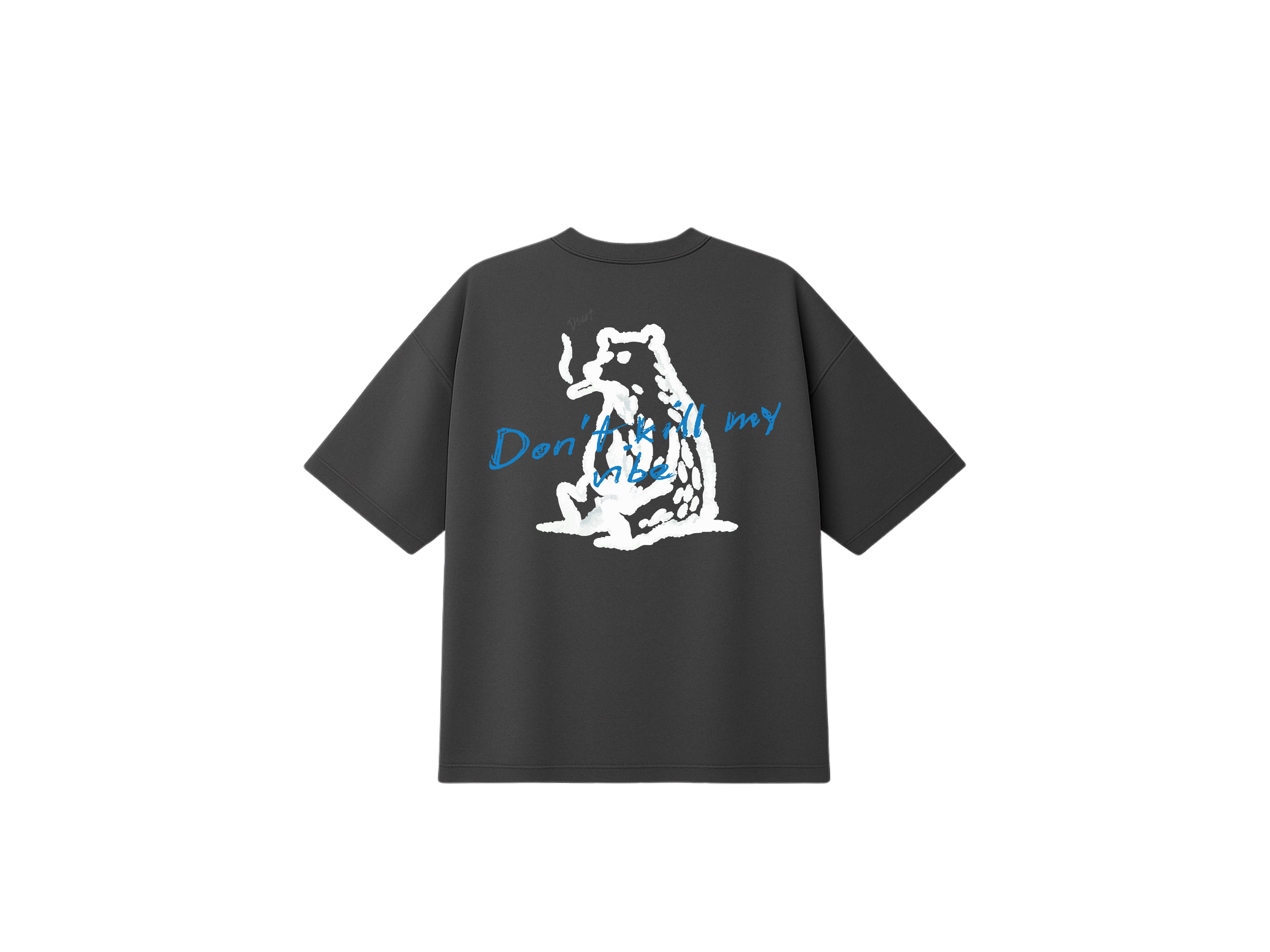 Playera DSCRT “Don’t Kill My Vibe”