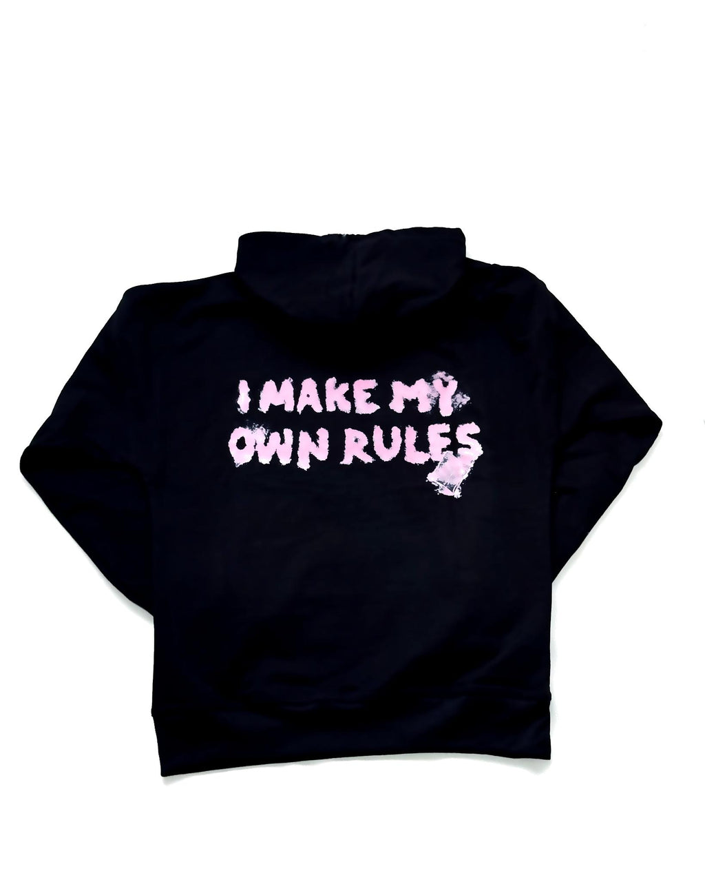 I Make My Own Rules Hoodie